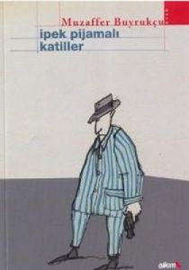 İpek Pijamalı Katiller                                                                                                                                                                                                                                         