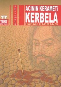 Acının Kerameti Kerbela                                                                                                                                                                                                                                        
