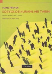 Sosyoloji Kuramları Tarihi                                                                                                                                                                                                                                     