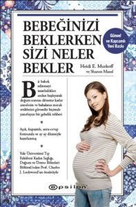 Bebeğinizi Beklerken Sizi Neler Bekler?                                                                                                                                                                                                                        