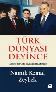Türk Dünyası Deyince                                                                                                                                                                                                                                           