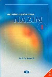 Eski Türk Edebiyatında Nazım Cilt: 1                                                                                                                                                                                                                           