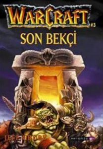 Warcraft-Son Bekçi                                                                                                                                                                                                                                             