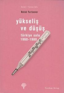 Yükseliş ve Düşüş                                                                                                                                                                                                                                              