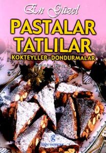 En Güzel Pastalar Tatlılar Kokteyller-Dondurmalar                                                                                                                                                                                                              