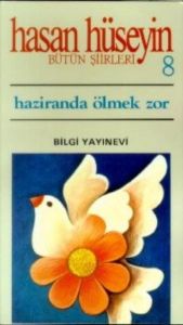 Haziranda Ölmek Zor                                                                                                                                                                                                                                            