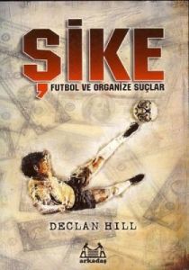 Şike                                                                                                                                                                                                                                                           