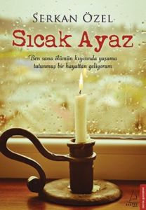 Sıcak Ayaz                                                                                                                                                                                                                                                     