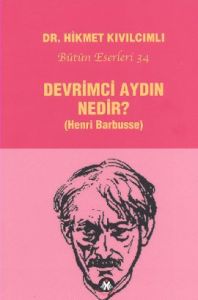 Devrimci Aydın Nedir?                                                                                                                                                                                                                                          