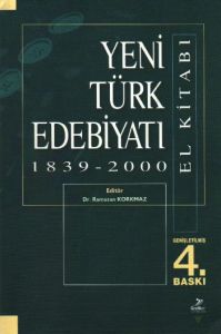 Yeni Türk Edebiyatı 1839 - 2000                                                                                                                                                                                                                                