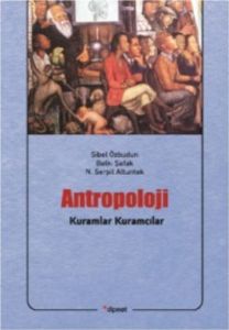 Antropoloji Kuramlar Kuramcılar                                                                                                                                                                                                                                