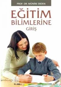 Eğitim Bilimlerine Giriş                                                                                                                                                                                                                                       