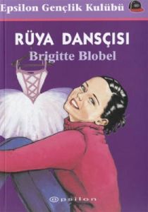 Rüya Dansçısı                                                                                                                                                                                                                                                  