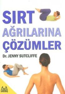 Sırt Ağrılarına Çözümler                                                                                                                                                                                                                                       