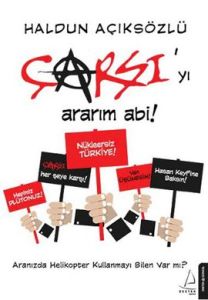 Çarşı’yı Ararım Abi!                                                                                                                                                                                                                                           