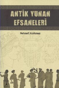 Antik Yunan Efsaneleri                                                                                                                                                                                                                                         