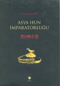 Asya Hun İmparatorluğu                                                                                                                                                                                                                                         
