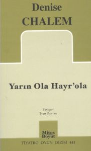 Yarın Ola Hayr’ola                                                                                                                                                                                                                                             