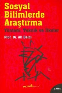 Sosyal Bilimlerde Araştırma Yöntem, Teknik ve İlke                                                                                                                                                                                                             