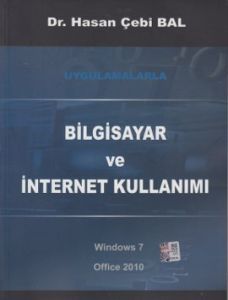 Uygulamalarla Bilgisayar ve İnternet Kullanımı                                                                                                                                                                                                                 