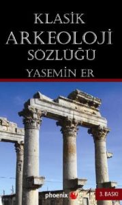Klasik Arkeoloji Sözlüğü                                                                                                                                                                                                                                       