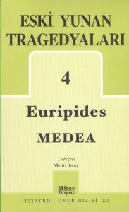 Eski Yunan Tragedyaları 4 Medea                                                                                                                                                                                                                                
