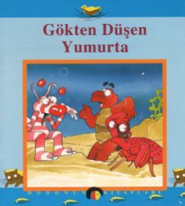 Gökten Düşen Yumurta                                                                                                                                                                                                                                           