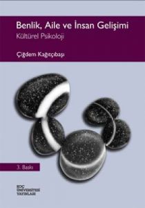 Benlik, Aile ve İnsan Gelişimi                                                                                                                                                                                                                                 