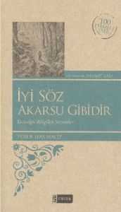 Renkli İyi Söz Akarsu Gibidir                                                                                                                                                                                                                                  