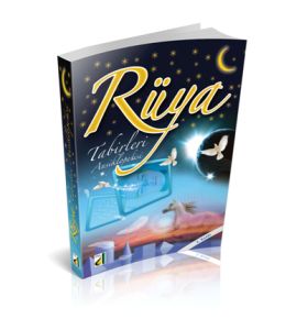 Rüya Tabirleri Ansiklopedisi                                                                                                                                                                                                                                   