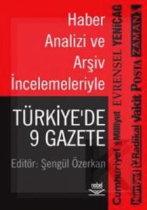 Haber Analizi ve Arşiv İncelemeleriyle: Türkiye’de                                                                                                                                                                                                             