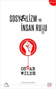 Sosyalizm ve İnsan Ruhu                                                                                                                                                                                                                                        