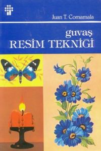 Guvaş Resim Tekniği                                                                                                                                                                                                                                            