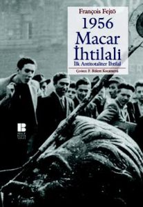 1956 Macar İhtilali                                                                                                                                                                                                                                            