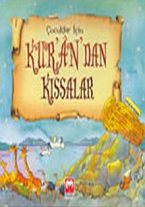 Çocuklar İçin Kur’an’dan Kıssalar                                                                                                                                                                                                                              