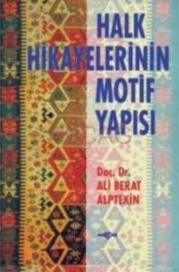 Halk Hikayelerinin Motif Yapısı                                                                                                                                                                                                                                