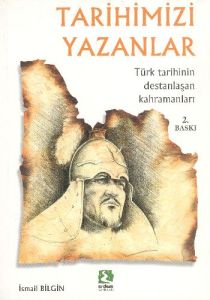 Tarihimizi Yazanlar                                                                                                                                                                                                                                            