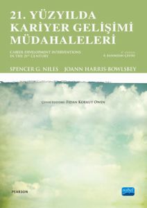 21. Yüzyılda Kariyer Gelişimi Madahaleleri                                                                                                                                                                                                                     