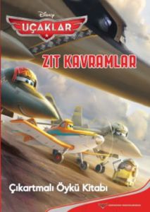 Disney Uçaklar Zıt Kavramlar                                                                                                                                                                                                                                   