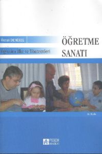 Öğretim İlke ve Yöntemleri Öğretme Sanatı                                                                                                                                                                                                                      