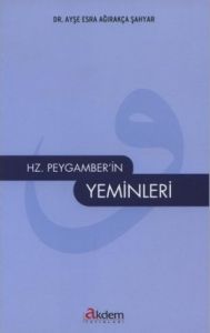 Hz. Peygamber’İn Yeminleri                                                                                                                                                                                                                                     