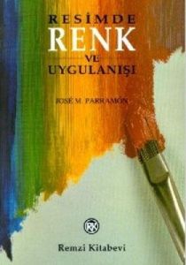Resimde Renk ve Uygulanışı                                                                                                                                                                                                                                     
