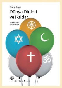 Dünya Dinleri ve İktidar                                                                                                                                                                                                                                       