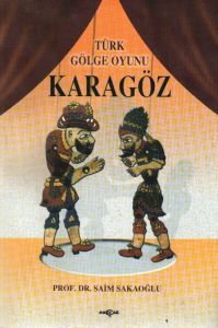 Türk Gölge Oyunu Karagöz                                                                                                                                                                                                                                       