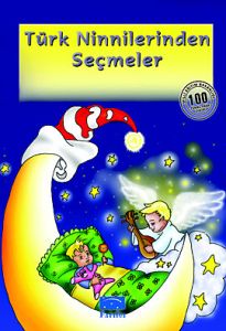 Türk Ninnilerinden Seçmeler                                                                                                                                                                                                                                    