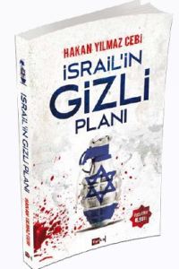 İsrail’in Gizli Planı                                                                                                                                                                                                                                          