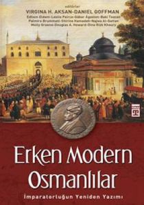 Erken Modern Osmanlılar                                                                                                                                                                                                                                        
