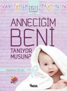 Anneciğim Beni Tanıyor musun?                                                                                                                                                                                                                                  