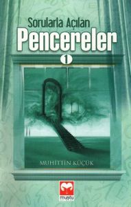 Sorularla Açılan Pencereler - 1                                                                                                                                                                                                                                