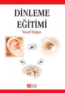 Dinleme Eğitimi                                                                                                                                                                                                                                                